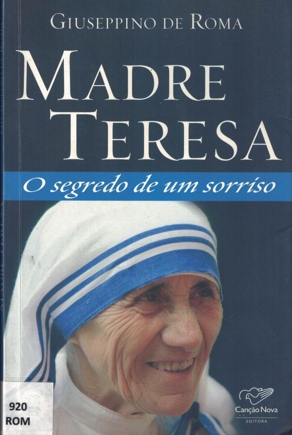 Madre Teresa, o segredo de um sorriso